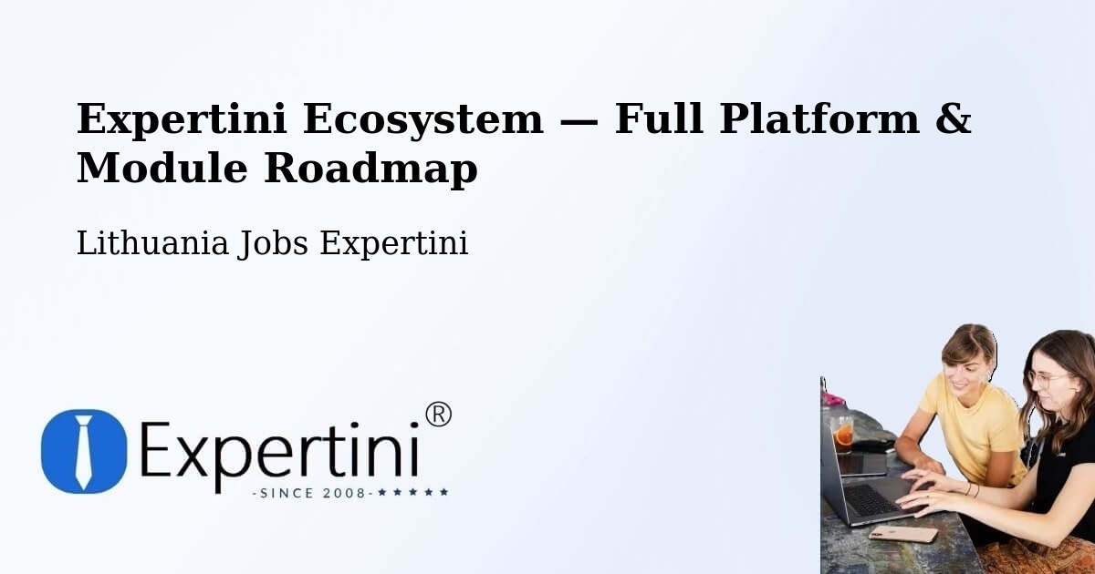 Expertini Ecosystem — Full Platform & Module Roadmap – Neringa