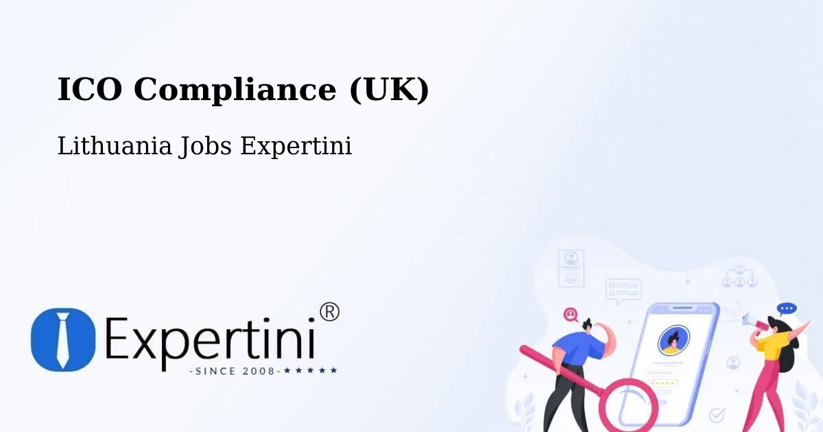 UK Data Protection & ICO Compliance – Neringa - Lithuania Jobs Expertini
