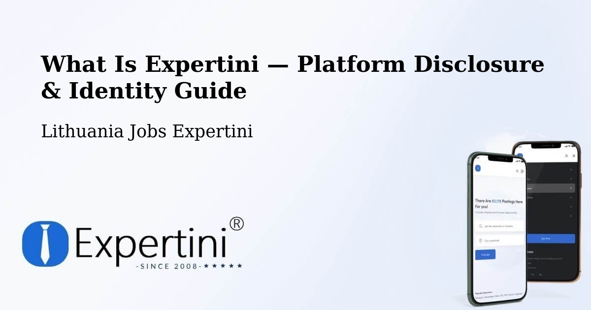 What Is Expertini — Platform Disclosure & Identity Guide – Neringa
